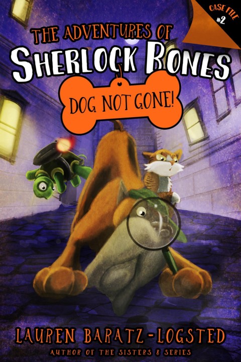 Cover image for book The Adventures of Sherlock Bones: Dog Not Gone!