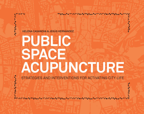Cover image for book Public Space Acupuncture