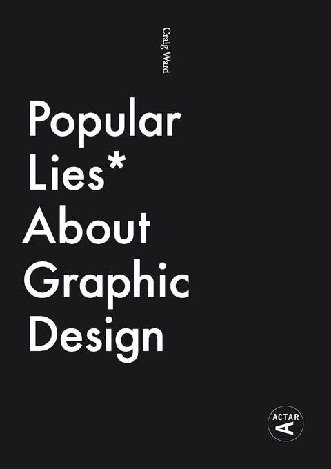 Cover image for book Popular Lies about Graphic Design