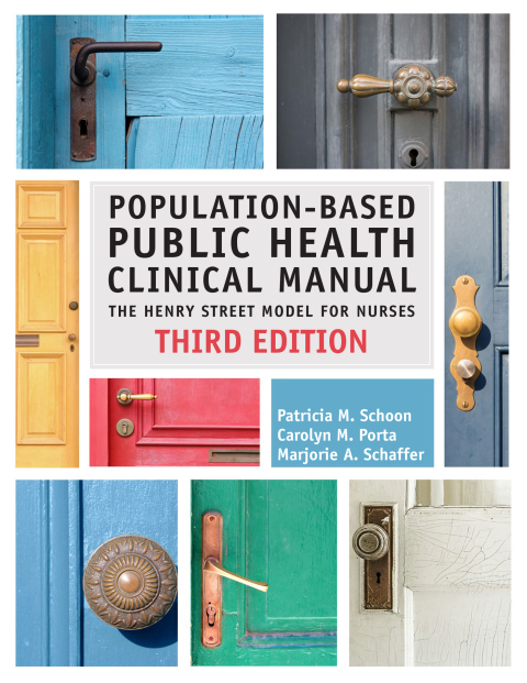 Cover image for book Population-Based Public Health Clinical Manual: The Henry Street Model for Nurses
