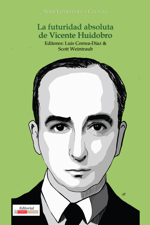 Cover image for book La futuridad absoluta de Vicente Huidobro