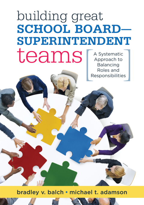 Cover image for book Building Great School Board -- Superintendent Teams