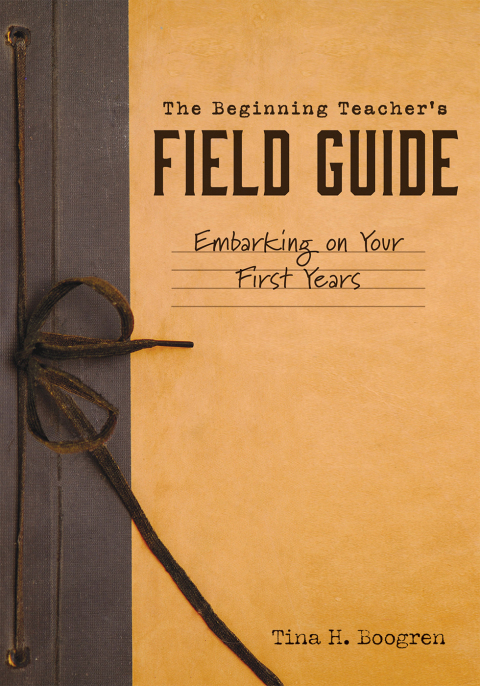 Cover image for book Beginning Teacher's Field Guide