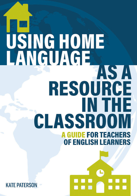 Cover image for book Using Home Language as a Resource in the Classroom