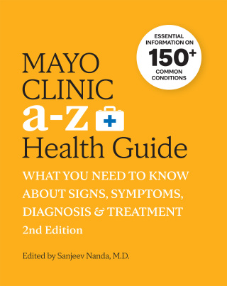 Mayo Clinic A to Z Health Guide, 2nd Edition