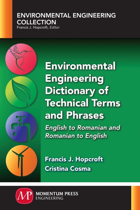 Cover image for book Environmental Engineering Dictionary of Technical Terms and Phrases