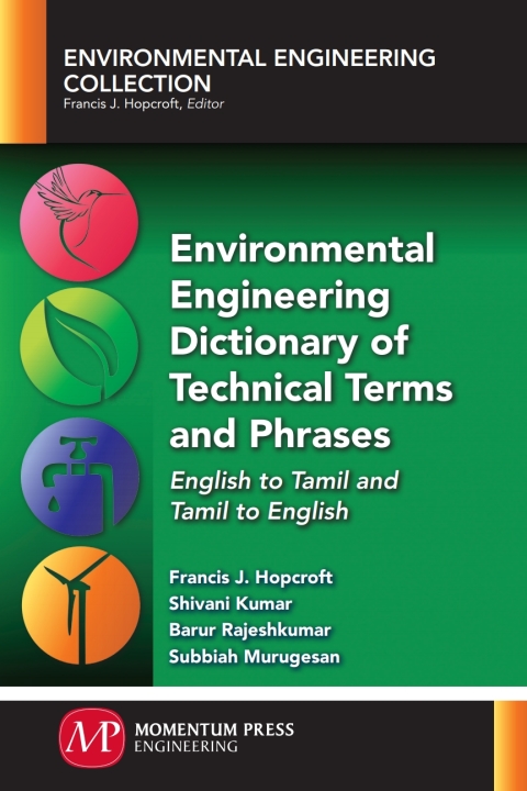 Cover image for book Environmental Engineering Dictionary of Technical Terms and Phrases