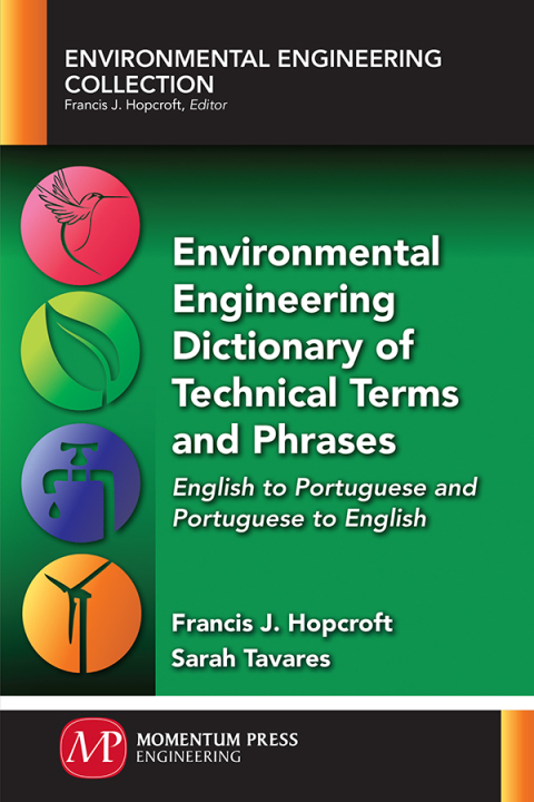 Cover image for book Environmental Engineering Dictionary of Technical Terms and Phrases