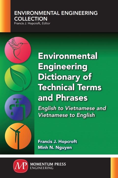 Cover image for book Environmental Engineering Dictionary of Technical Terms and Phrases