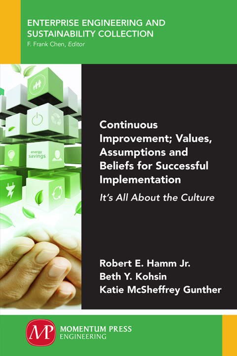 Cover image for book Continuous Improvement; Values, Assumptions, and Beliefs for Successful Implementation