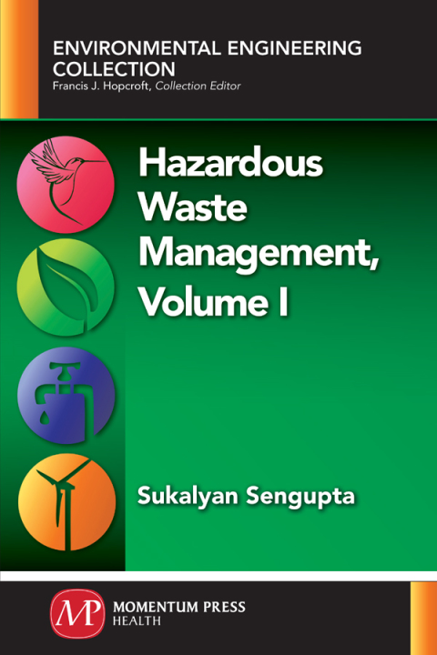 Cover image for book Hazardous Waste Management, Volume I