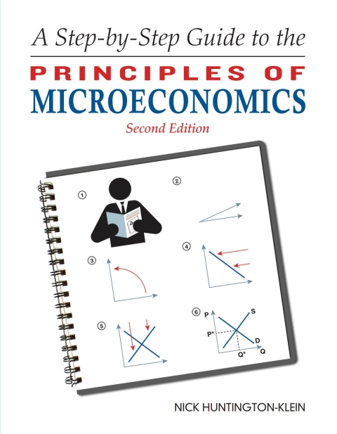 Cover image for book A Step-By-Step Guide to the Principles of Microeconomics (2nd edition)
