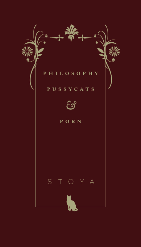 Cover image for book Philosophy, Pussycats, & Porn