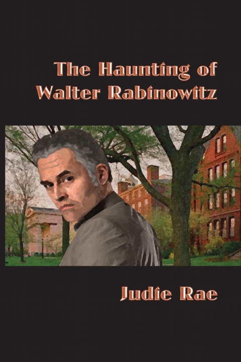 Cover image for book The Haunting of Walter Rabinowitz