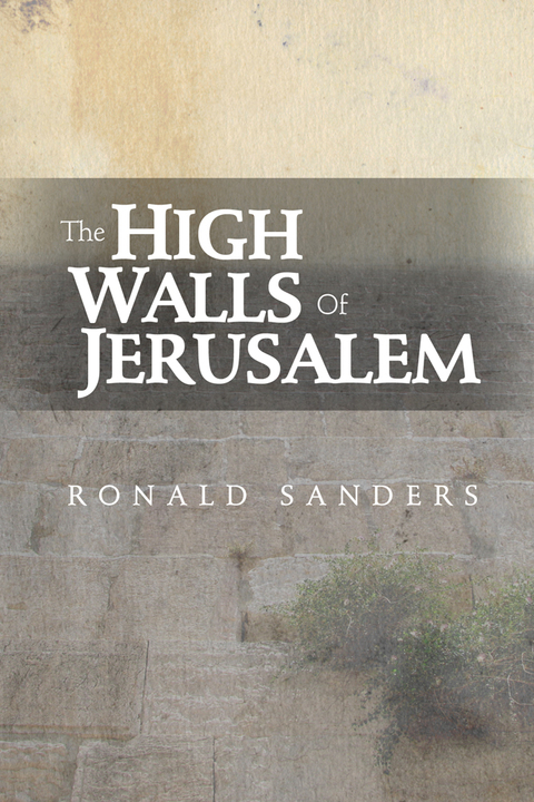 Cover image for book The High Walls of Jerusalam