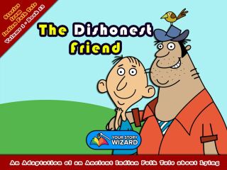 The Dishonest Friend