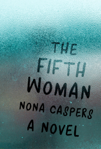 Cover image: The Fifth Woman 9781946448170