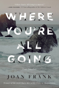 Cover image: Where You're All Going 9781946448507