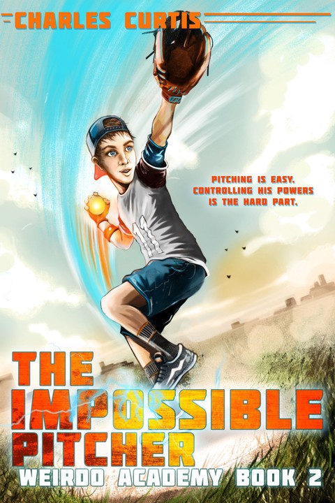 Cover image for book The Impossible Pitcher: Book 2