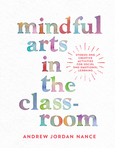 Cover image for book Mindful Arts in the Classroom