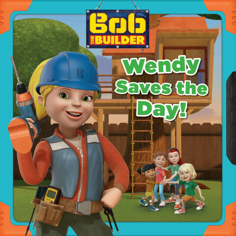 Wendy Saves the Day (Bob the Builder) 
