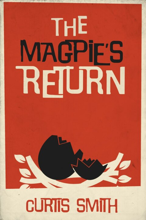 The Magpie's Return 