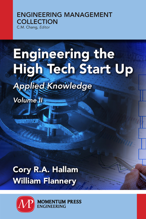 Cover image for book Engineering the High Tech Start Up, Volume II