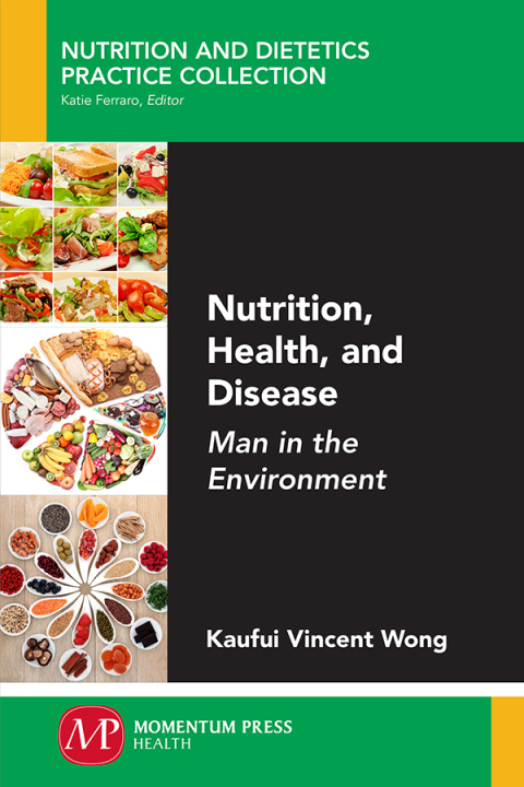 Cover image for book Nutrition, Health, and Disease
