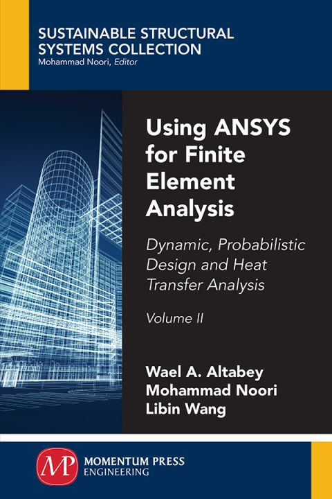 Cover image for book Using ANSYS for Finite Element Analysis, Volume II