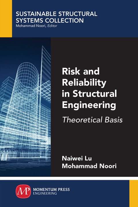 Risk and Reliability in Structural Engineering 