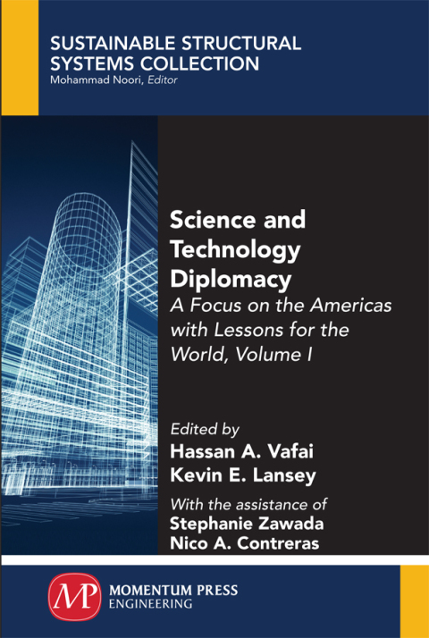 Science and Technology Diplomacy, Volume I 
