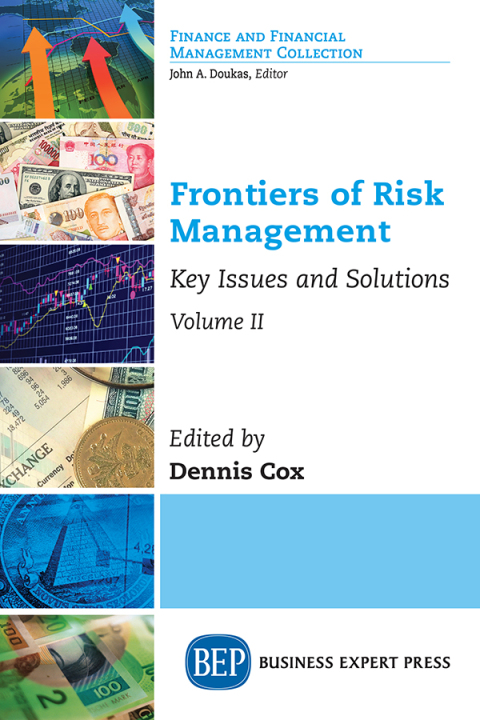 Frontiers of Risk Management, Volume II 