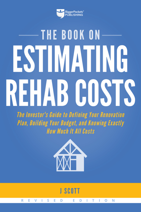 Cover image for book The Book on Estimating Rehab Costs