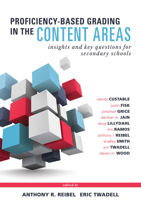 Cover image for book Proficiency-Based Grading in the Content Areas
