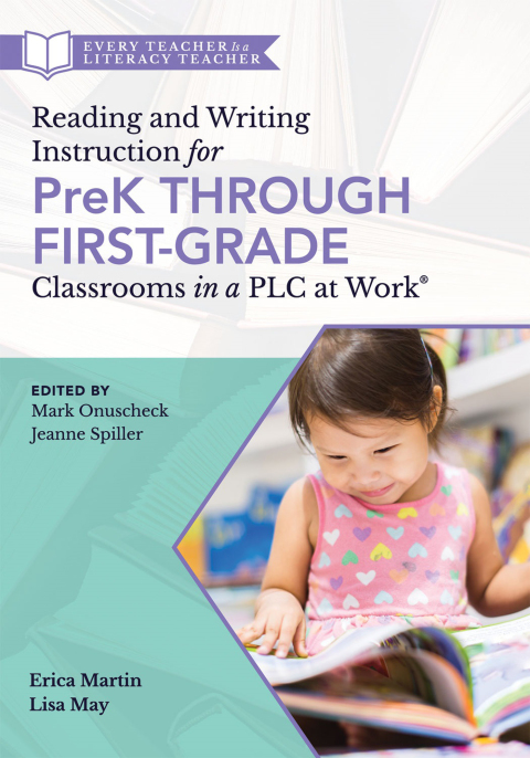 Cover image for book Reading and Writing Instruction for PreK Through First Grade Classrooms in a PLC at Work®