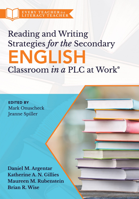 Cover image for book Reading and Writing Strategies for the Secondary English Classroom in a PLC at Work®