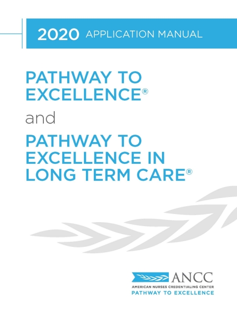 Cover image for book 2020 Pathway to Excellence and Pathway to Excellence in Long Term Care Application Manual
