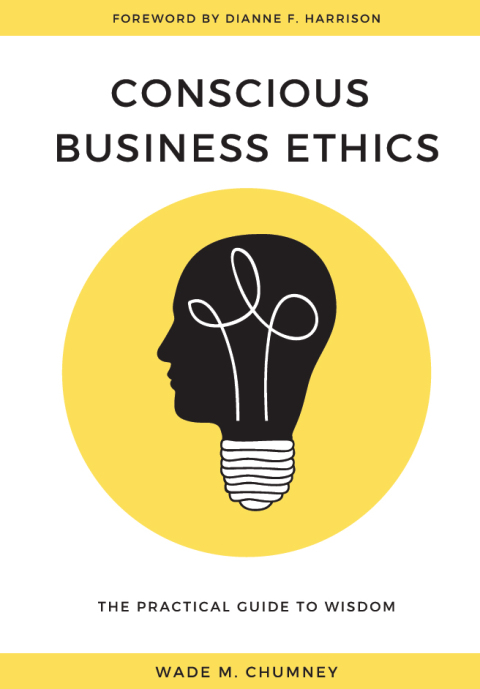 Conscious Business Ethics 