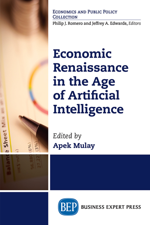 Cover image for book Economic Renaissance In the Age of Artificial Intelligence