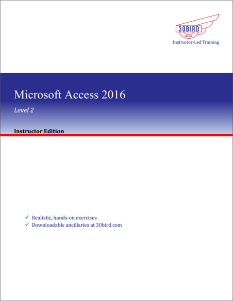 Cover image for book Microsoft Access 2016/2013 Level 2 (Instructor Edition)