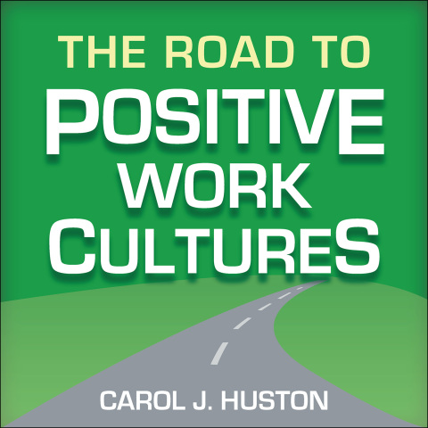 Cover image for book The Road to Positive Work Cultures