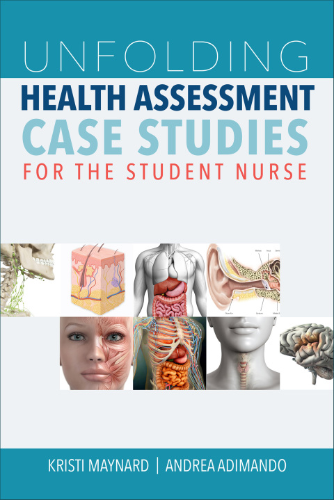 Cover image for book Unfolding Health Assessment Case Studies for the Student Nurs