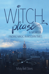 Cover image: Witch, Please: A Memoir 9781948062039