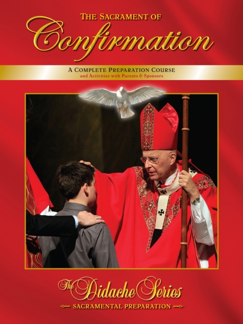 The Sacrament of Confirmation 