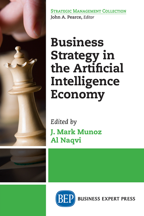 Cover image for book Business Strategy in the Artificial Intelligence Economy
