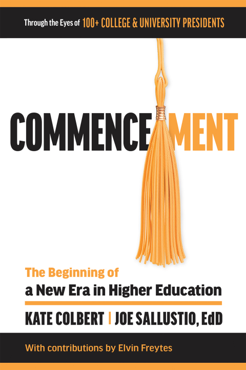 Cover image for book Commencement: The Beginning of a New Era in Higher Education