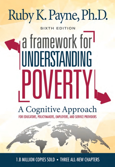 Cover image for book A Framework for Understanding Poverty: A Cognitive Approach