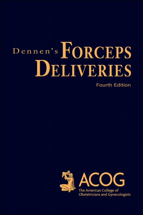 Cover image for book Dennen's Forceps Deliveries, Fourth Edition