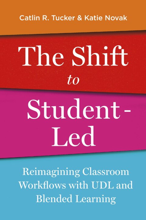 Cover image for book The Shift to Student-Led