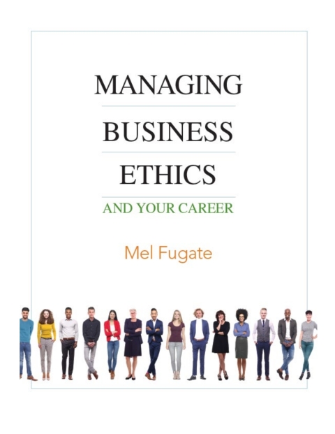 Cover image for book Managing Business Ethics: And Your Career